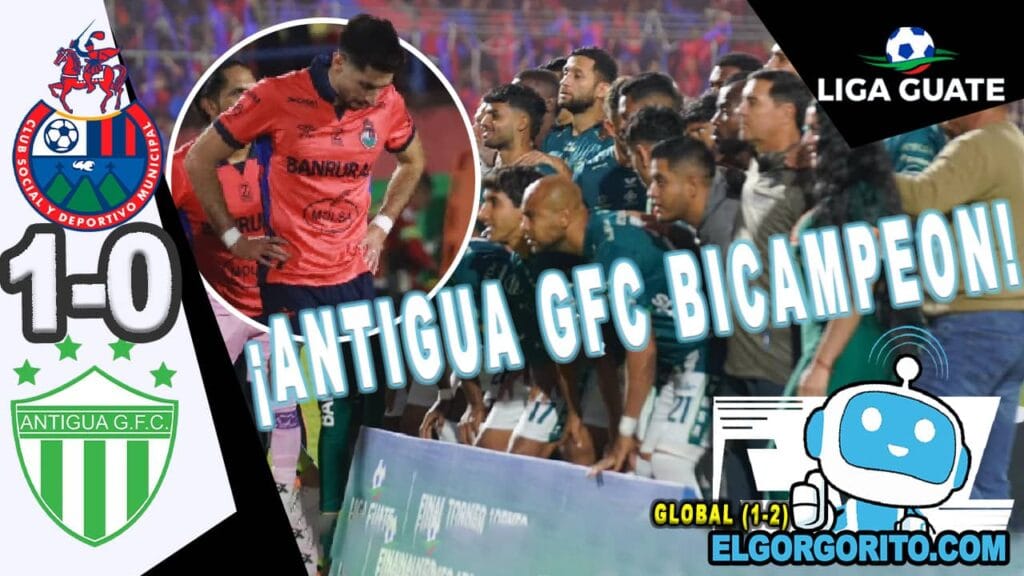 Antigua GFC Bicampeón silencia El Trébol Apertura 2025