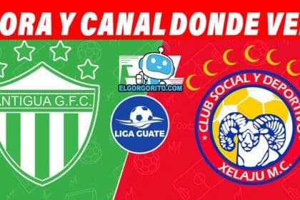 Antigua GFC vs Xelajú MC Hora y Canal dónde ver