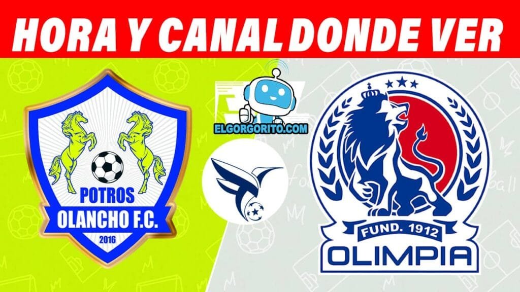 Olancho vs Olimpia hora canal y dónde ver