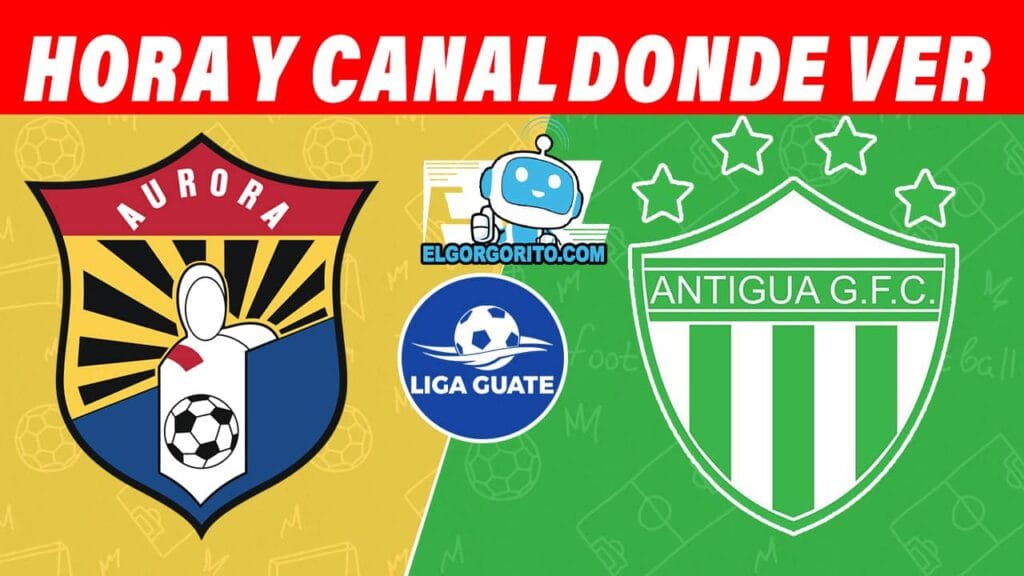 Partido de fútbol Aurora vs Antigua