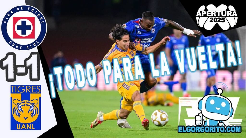 Cruz Azul 1-1 Tigres Empatan