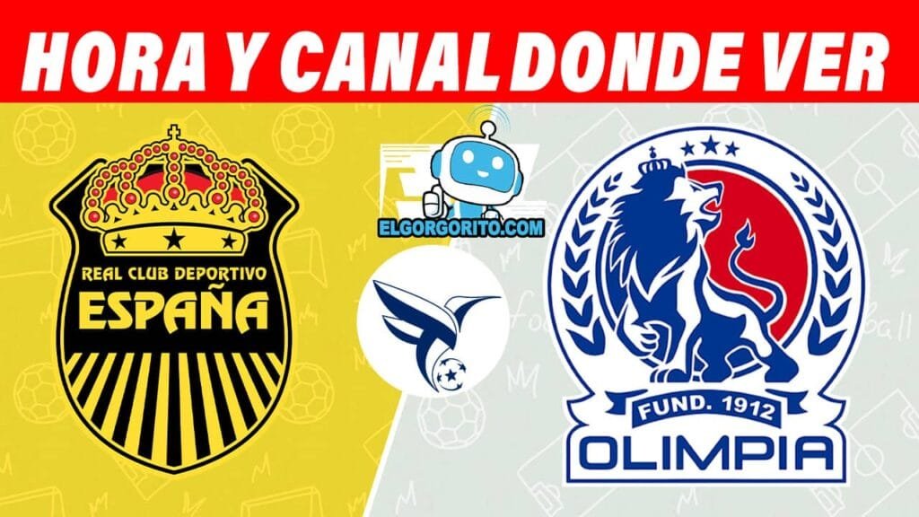 Real España vs Olimpia Hora y canal dónde ver