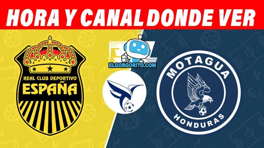 Real España vs Motagua Hora y Canal dónde ver