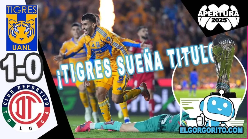 Tigres vence 1-0 a Toluca