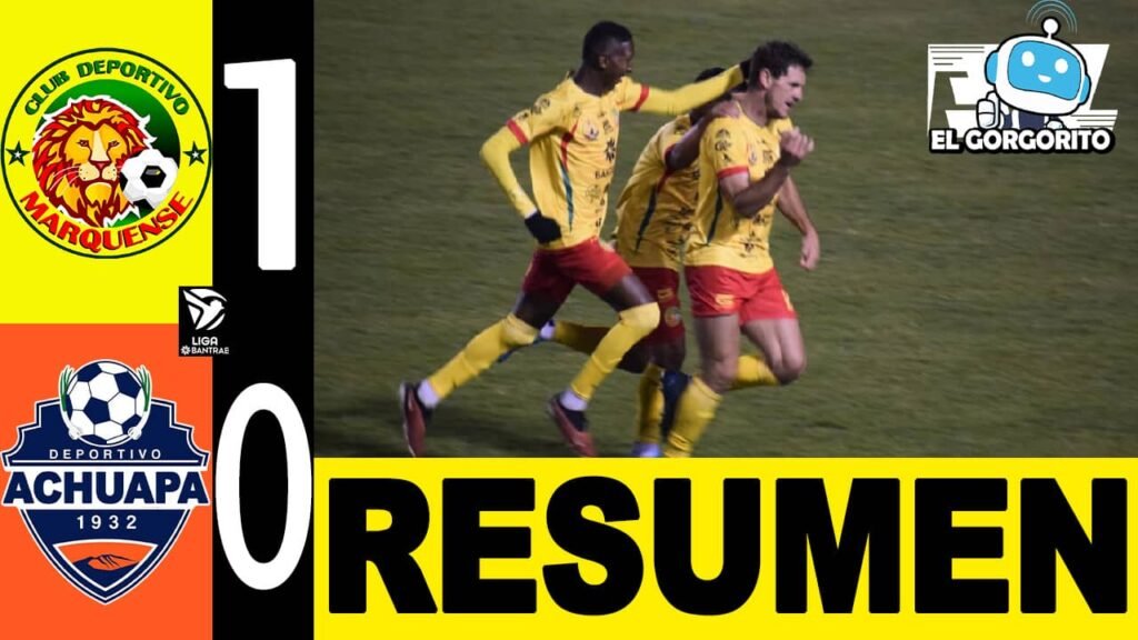 Como quedo Achuapa y Marquense