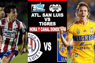 Hora y Canal Donde ver Atletico San Luis vs Tigres