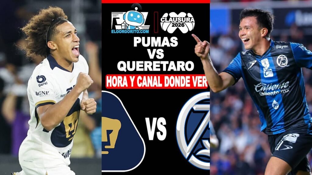 Hora y Canal Dónde ver Pumas vs Querétaro