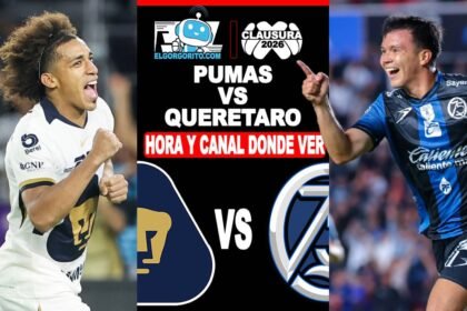 Hora y Canal Dónde ver Pumas vs Querétaro