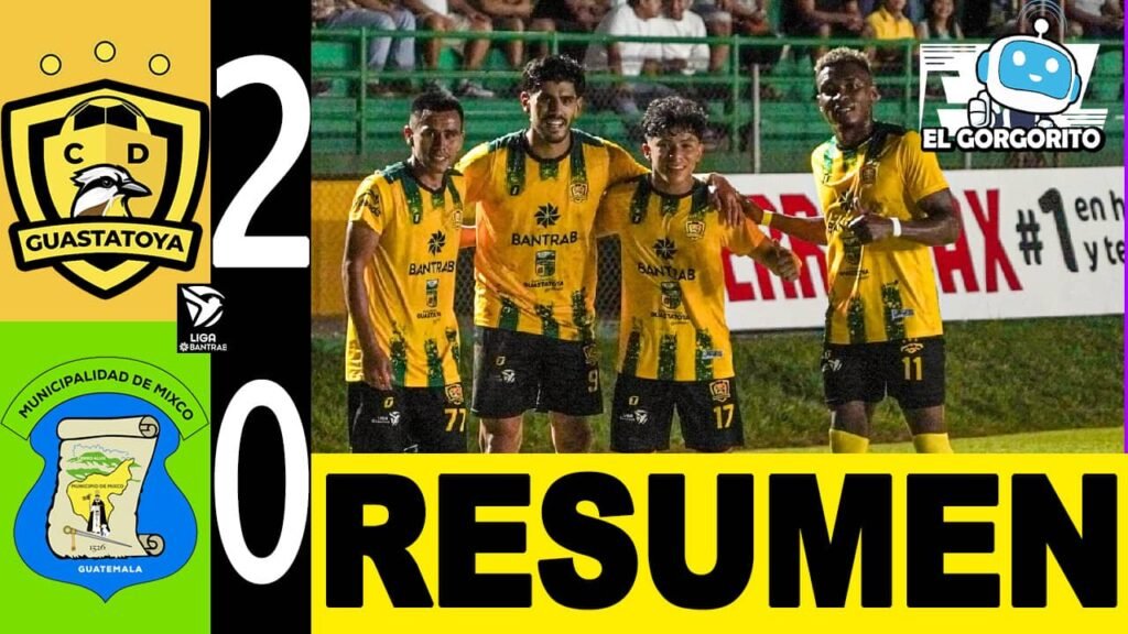 Cuanto quedo Guastatoya 2-0 Mixco