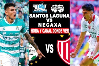 Hora y Canal Dónde ver Santos Laguna vs Necaxa