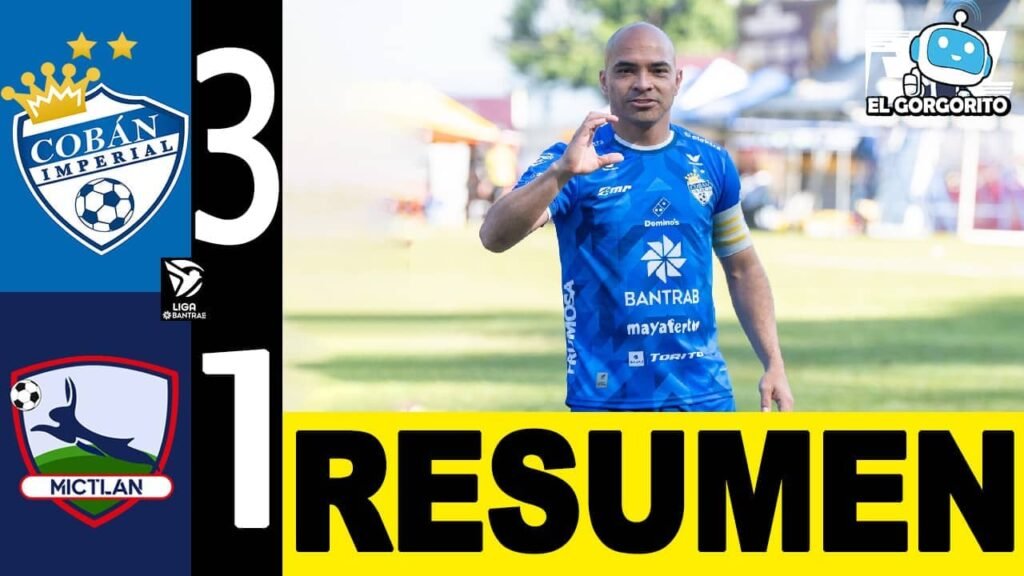 Cobán Imperial se hizo gigante y derrotó Mictlan 3-1
