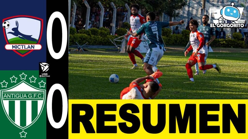 Mictlán y Antigua GFC empate con sabor a derrota