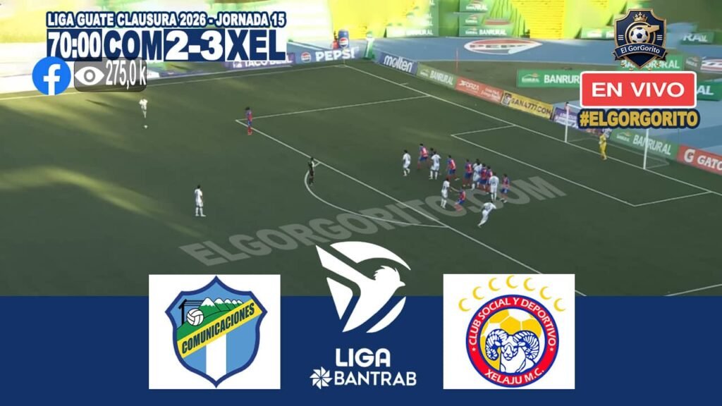 Comunicaciones vs Xelaju MC 22 Marzo 2026