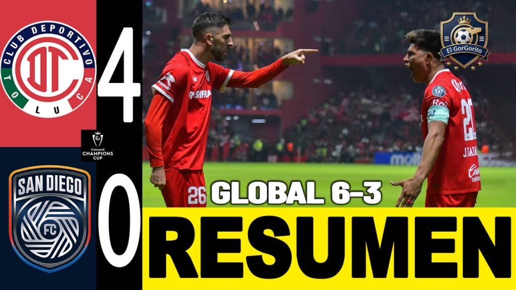 Toluca remontada y goleo 4-0 San Diego