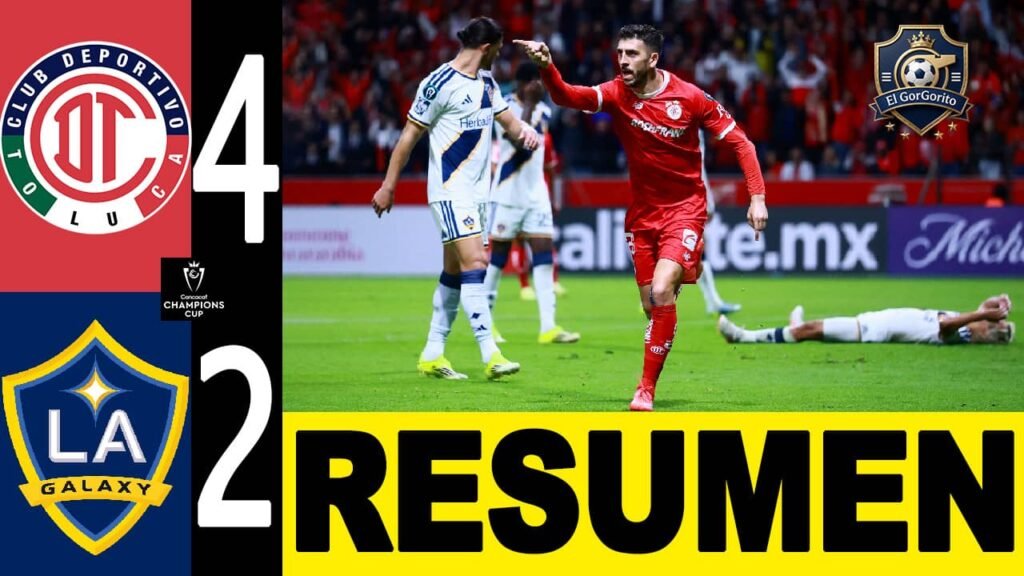 Toluca quema al Galaxy 4-2